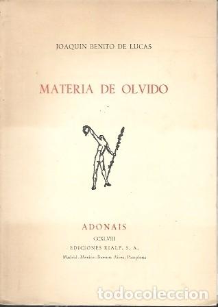 Libros de segunda mano: MATERIA DE OLVIDO - ADONAIS CCXLVIII - BENITO DE LUCAS, JOAQUIN - A-POE-2598
