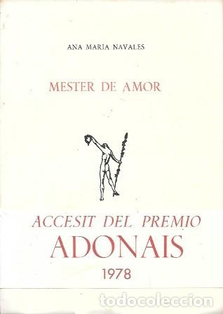 Libros de segunda mano: MESTER DE AMOR - ACCESIT DEL PREMIO ADONAIS 1978 - NAVALES, ANA MARIA - A-POE-2601