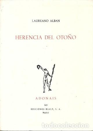 Libros de segunda mano: HERENCIA DEL OTO&Ntilde;O - PREMIO ADONAIS 1979 - ALBAN, LAUREANO - A-POE-2602