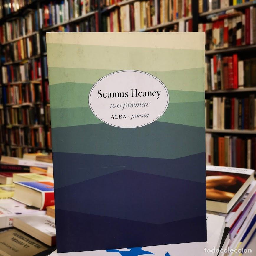Libros de segunda mano: 100 poemas. - Heaney, Seamus.