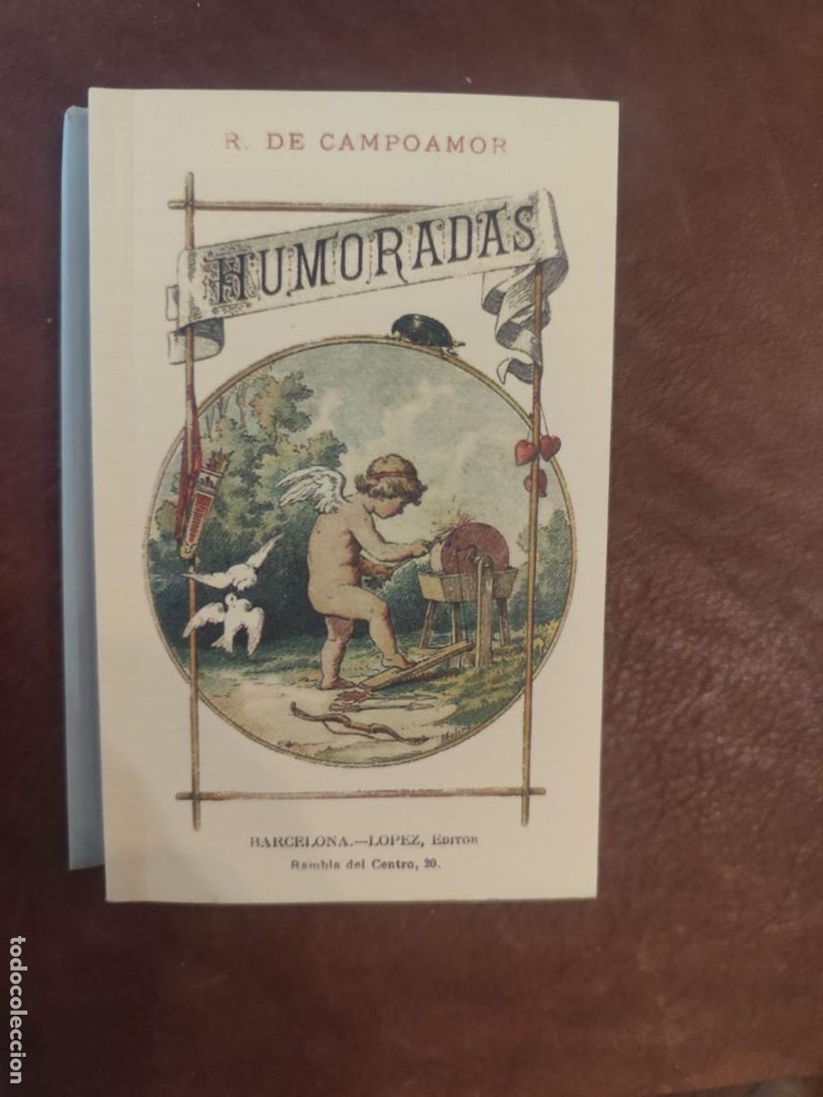 Second hand books: R. de Campoamor. HUMORADAS Y CANTARES. Facs&iacute;mil.