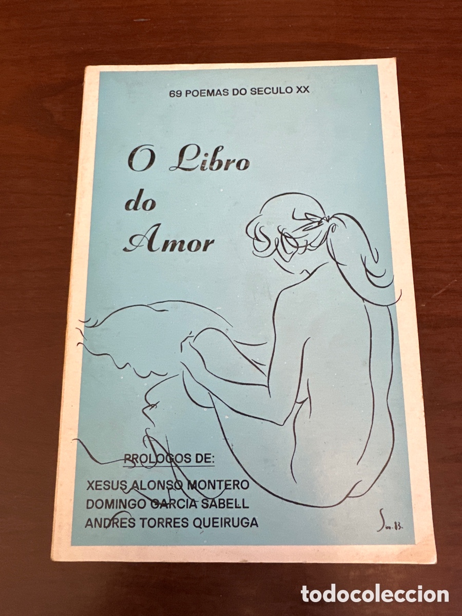 Libros de segunda mano: O LIBRO DO AMOR - 69 POEMAS DO SECULO XX - VARIOS AUTORES