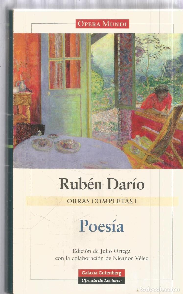 Libros de segunda mano: RUBEN DARIO. OBRAS COMPLETAS I. POESIA. GALAXIA GUTENBERG CIRCULO DE LECTORES.