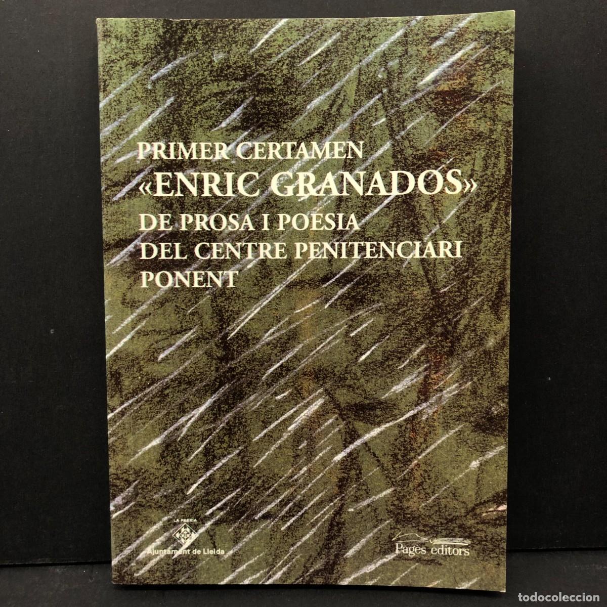 Libros de segunda mano: PRIMER CERTAMEN ENRIC GRANADOS - DE PROSA I POESIA DEL CENTRE PENITENCIARI DE PONENT - LLEIDA / 4214