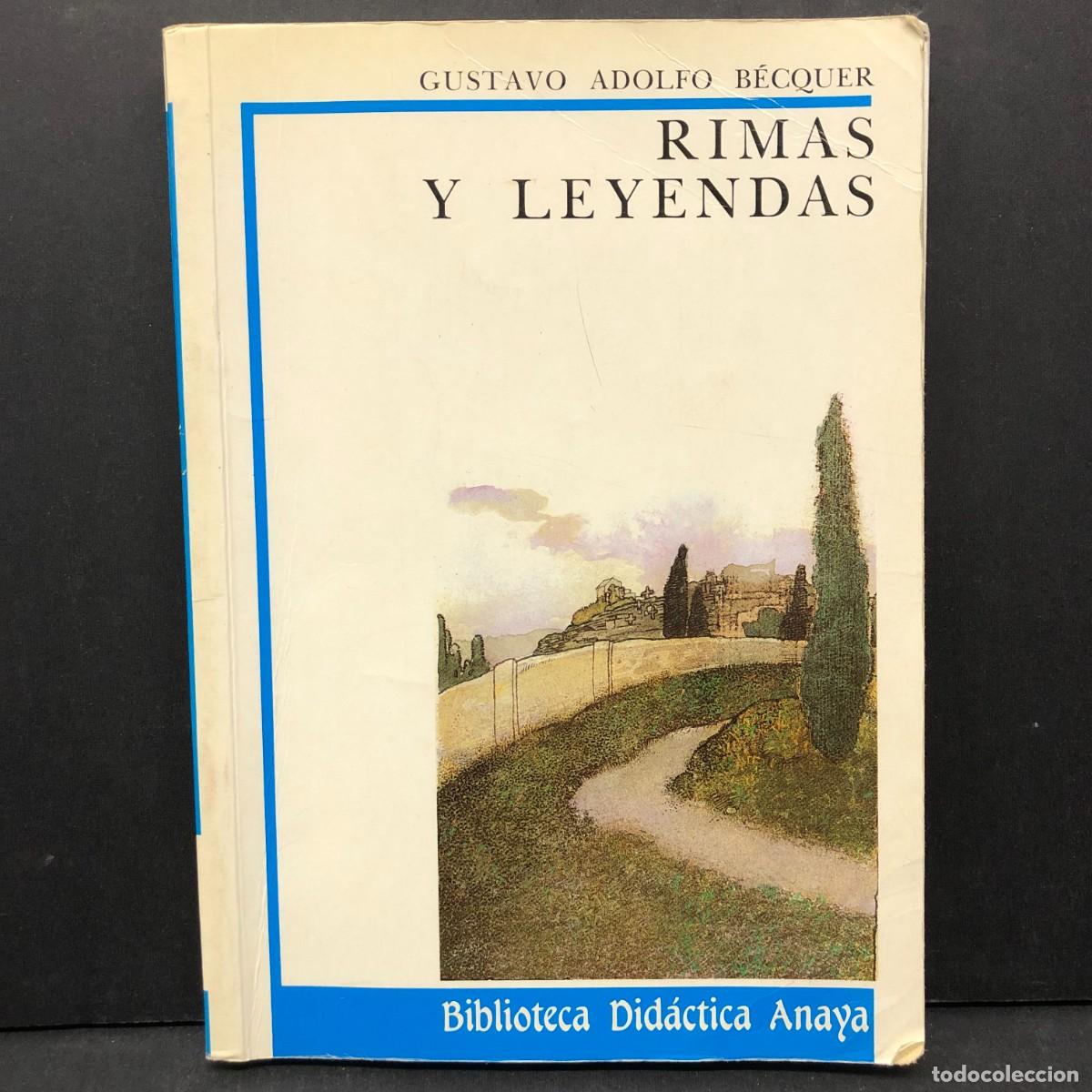 Libros de segunda mano: GUSTAVO ADOLFO BECQUER - RIMAS Y LEYENDAS - ANAYA - BIBLIOTECA DID&Aacute;CTICA ANAYA / 4232