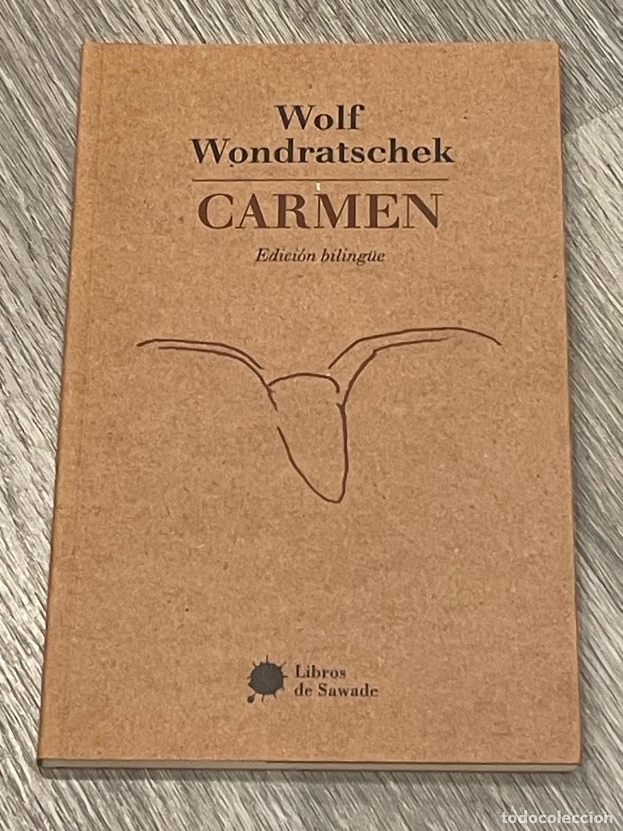 Libros de segunda mano: WOLF WONDRATSCHEK - CARMEN - ED.BILINGUE - LIBROS DE SAWADE 2018