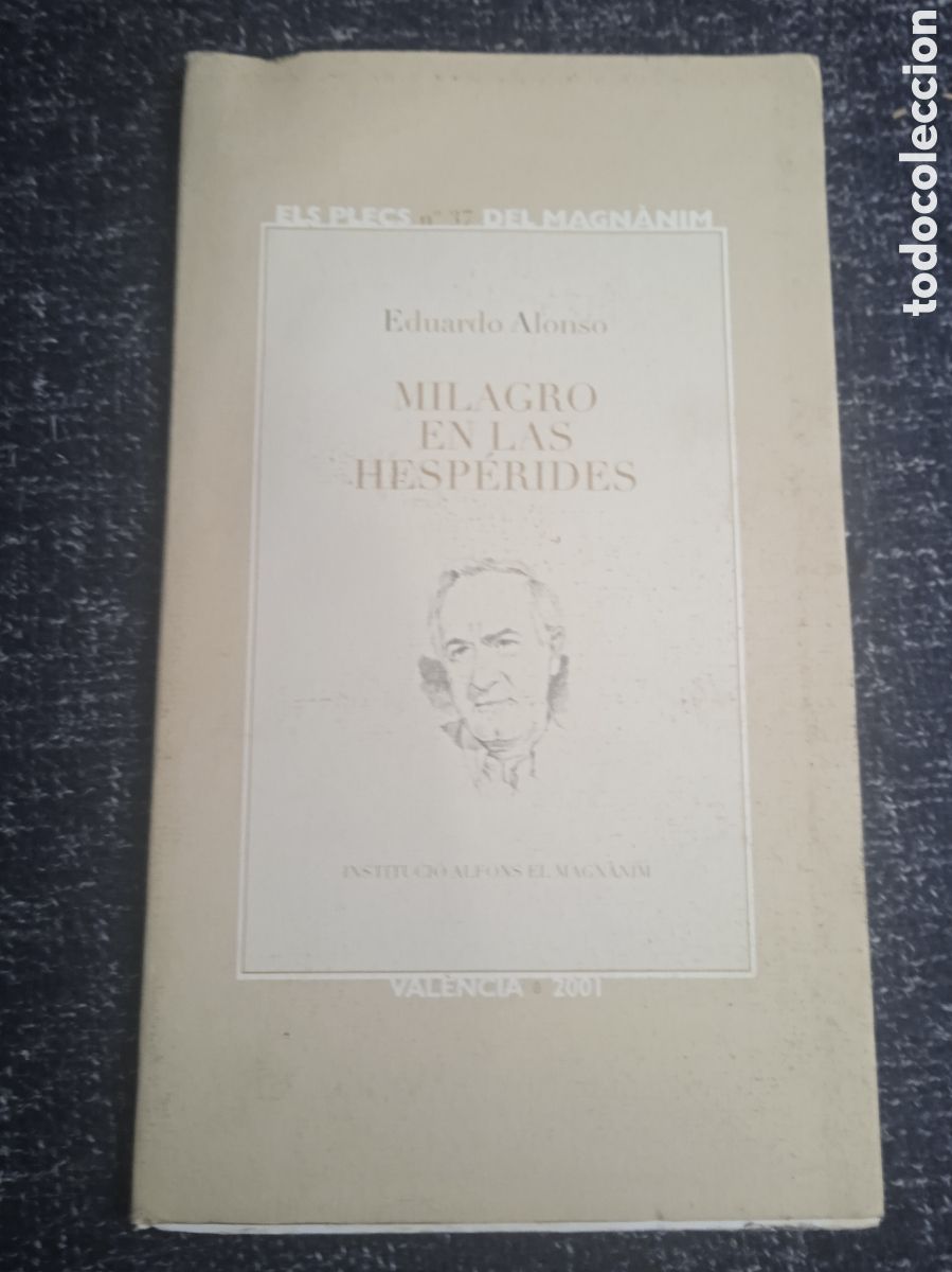Libros de segunda mano: Milagros en las hesp&eacute;rides / Eduardo Alonso