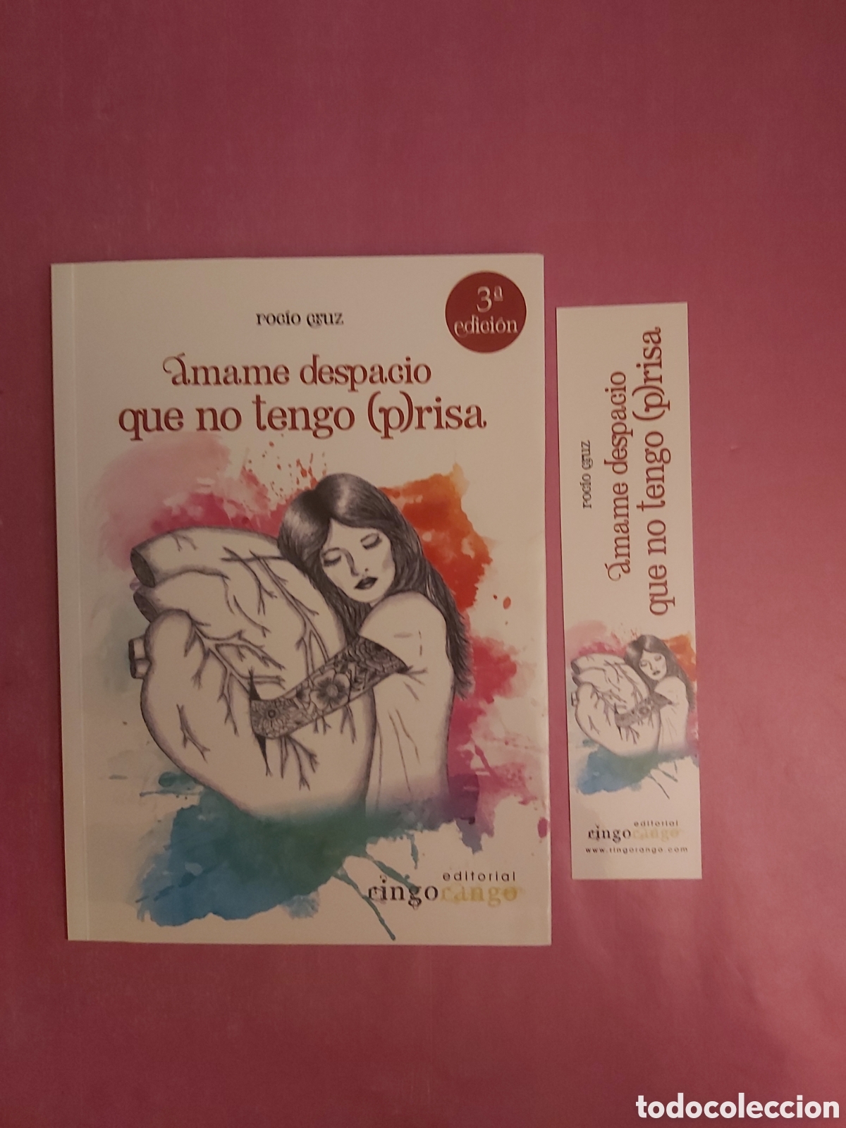 Libros de segunda mano: AMAME DESPACIO QIE NO TENGO PRISA FIRMADO Y DEDICADO ESCRITORA + MARCAPAGINAS FIRMADO ROCIO CRUZ