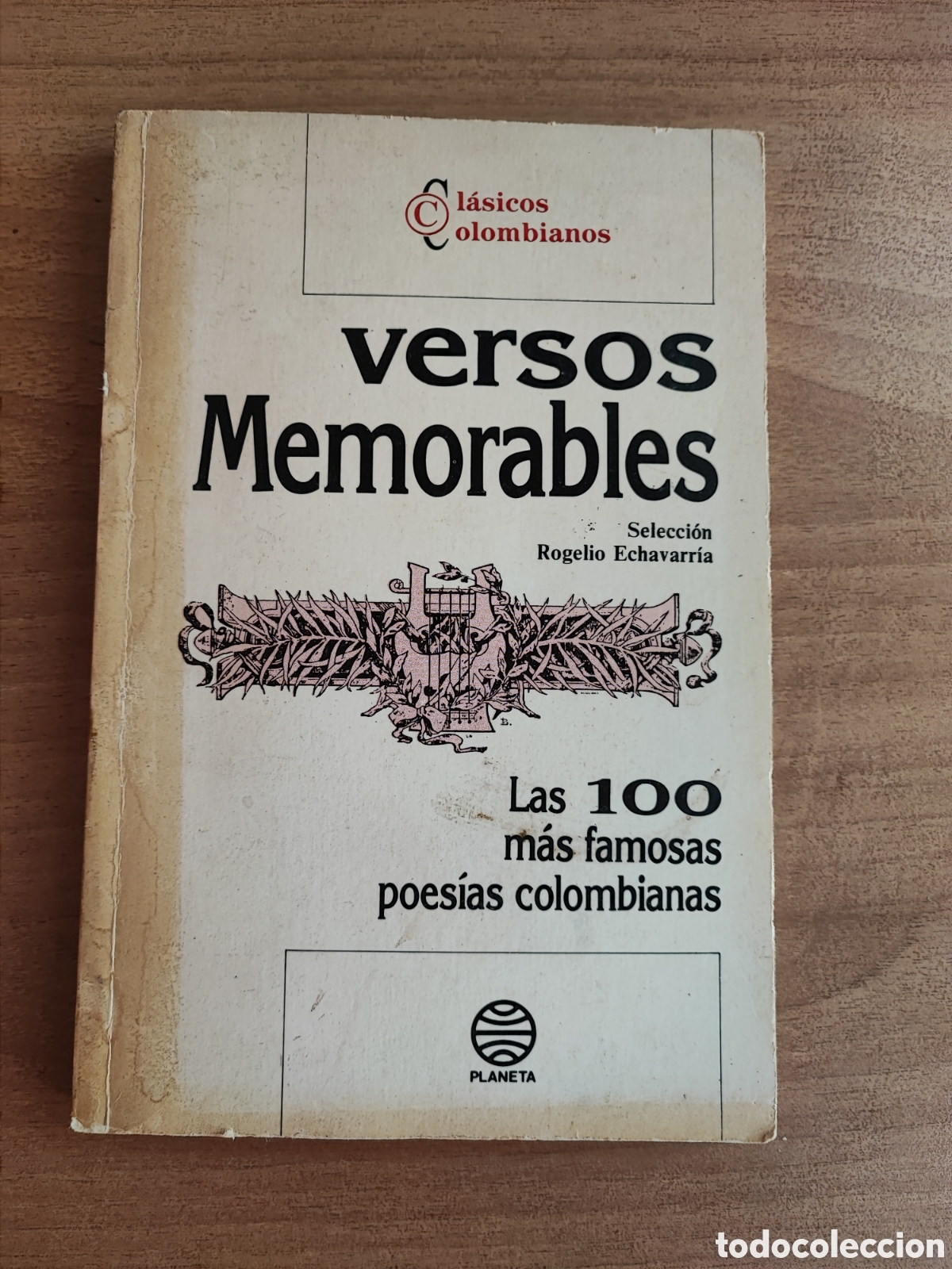 Libros de segunda mano: VERSOS MEMORABLES. LAS 100 M&Aacute;S FAMOSAS POES&Iacute;AS COLOMBIANAS