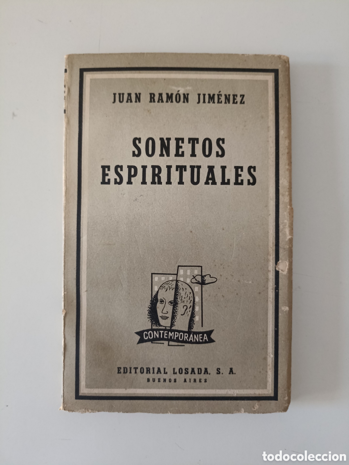 Libros de segunda mano: Juan Ram&oacute;n Jim&eacute;nez - Sonetos espirituales 1914-1915 (Losada, Buenos Aires, 1959)