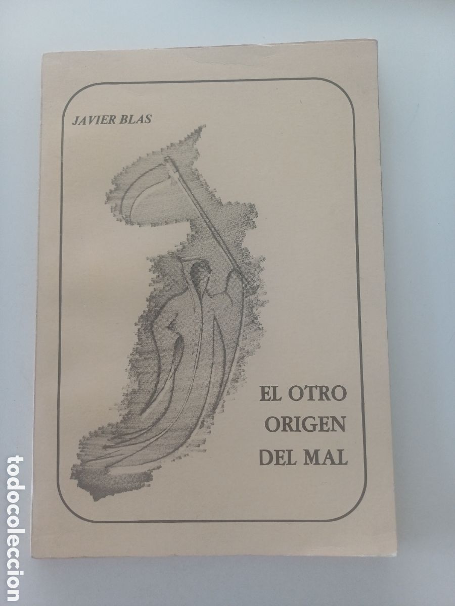 Libros de segunda mano: El otro origen del mal Javier Blas 1980 DEDICATORIA DEL AUTOR dibujos de Xoxardo