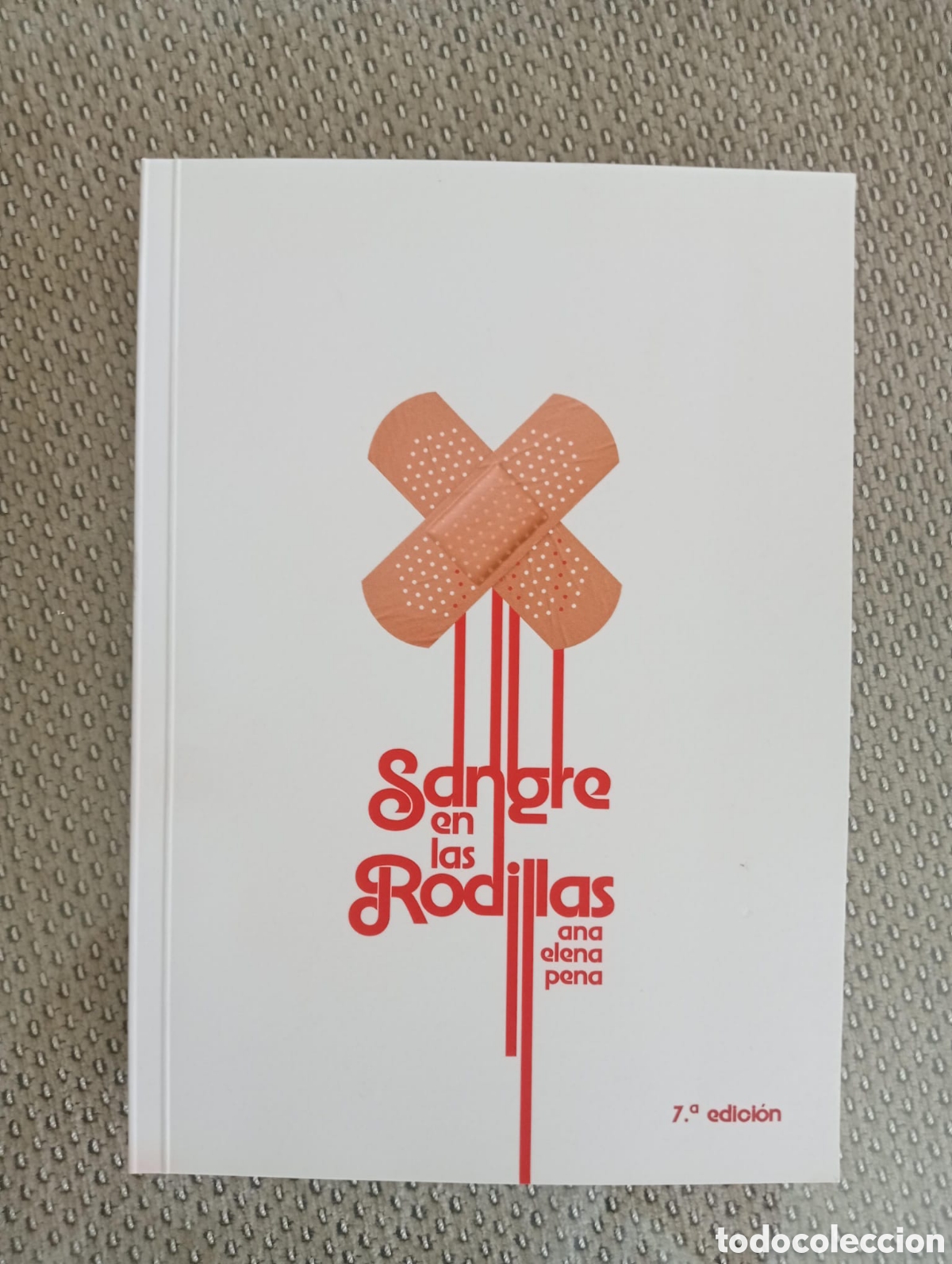 Libros de segunda mano: Sangre en las rodillas / Ana Elena Pena