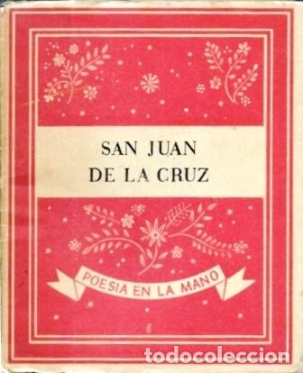 Libros de segunda mano: SAN JUAN DE LA CRUZ - POESIA EN LA MANO N&ordm; 2 - A-POE-2608