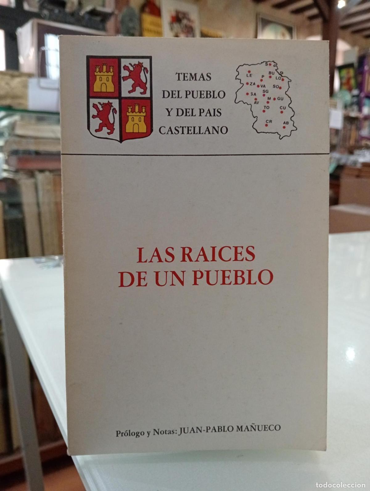 Libros de segunda mano: Las ra&iacute;ces de un pueblo - Ma&ntilde;ueco, Juan-Pablo.