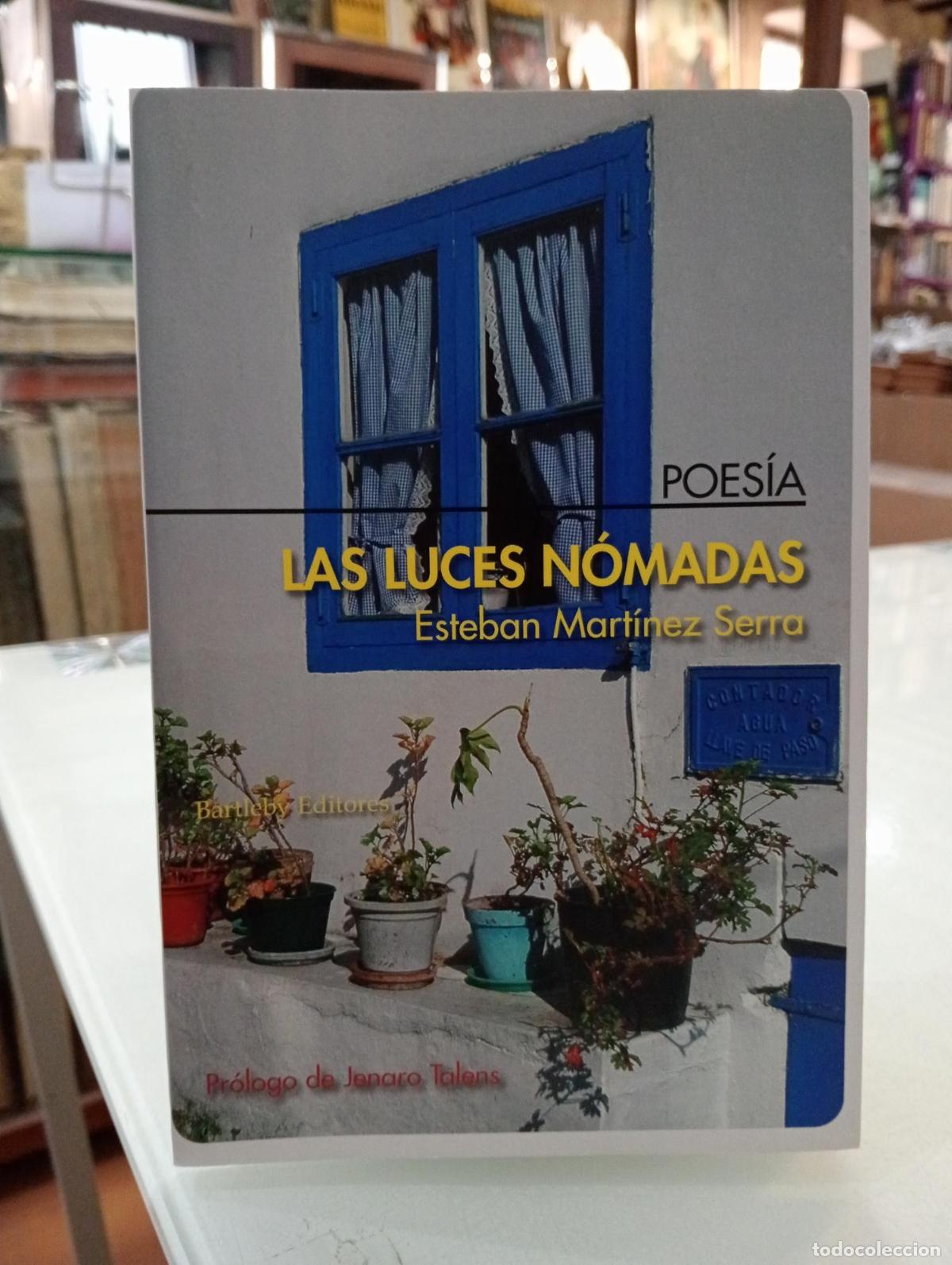 Livres d'occasion: Las luces n&oacute;madas - Mart&iacute;nez Serra, Esteban.