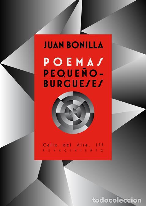 Libros de segunda mano: Poemas peque&ntilde;oburgueses. - Bonilla, Juan.