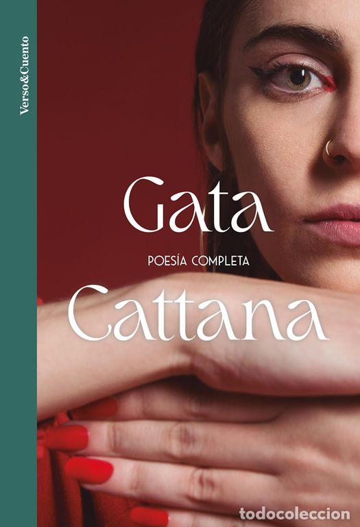 Libros de segunda mano: Poes&iacute;a completa. - Cattana, Gata.