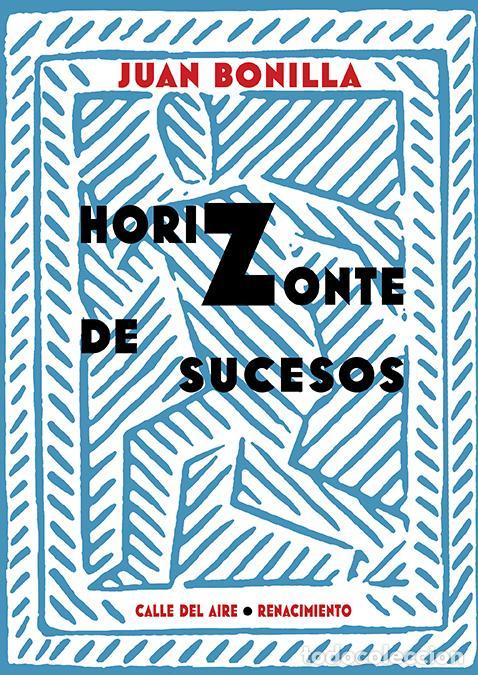 Libros de segunda mano: Horizonte de sucesos. - BONILLA, JUAN.
