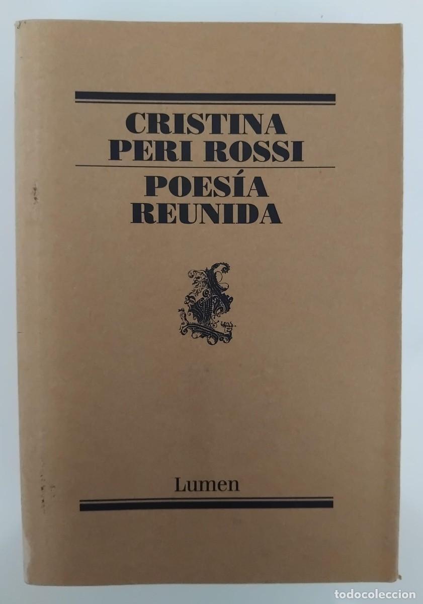 Libri di seconda mano: Poes&iacute;a reunida - Cristina Peri Rossi (Lumen, 2005)