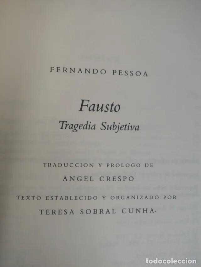 Libros de segunda mano: Fernando Pessoa. FAUSTO, tragedia subjetiva - Foto 5