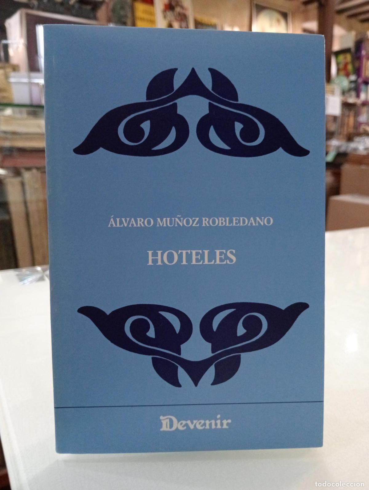Libros de segunda mano: Hoteles - Mu&ntilde;oz Robledano, &aacute;lvaro.