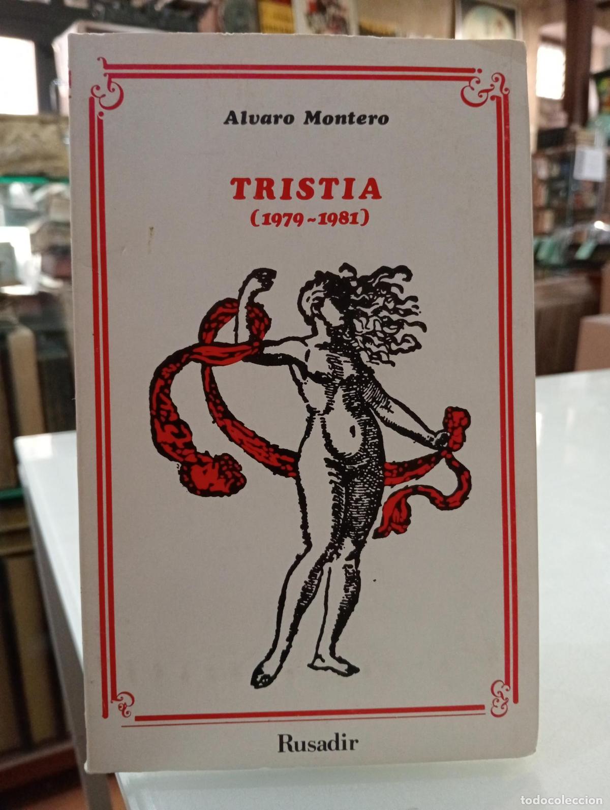 Libros de segunda mano: Tristia (1979-1981) - Montero, &Aacute;lvaro.
