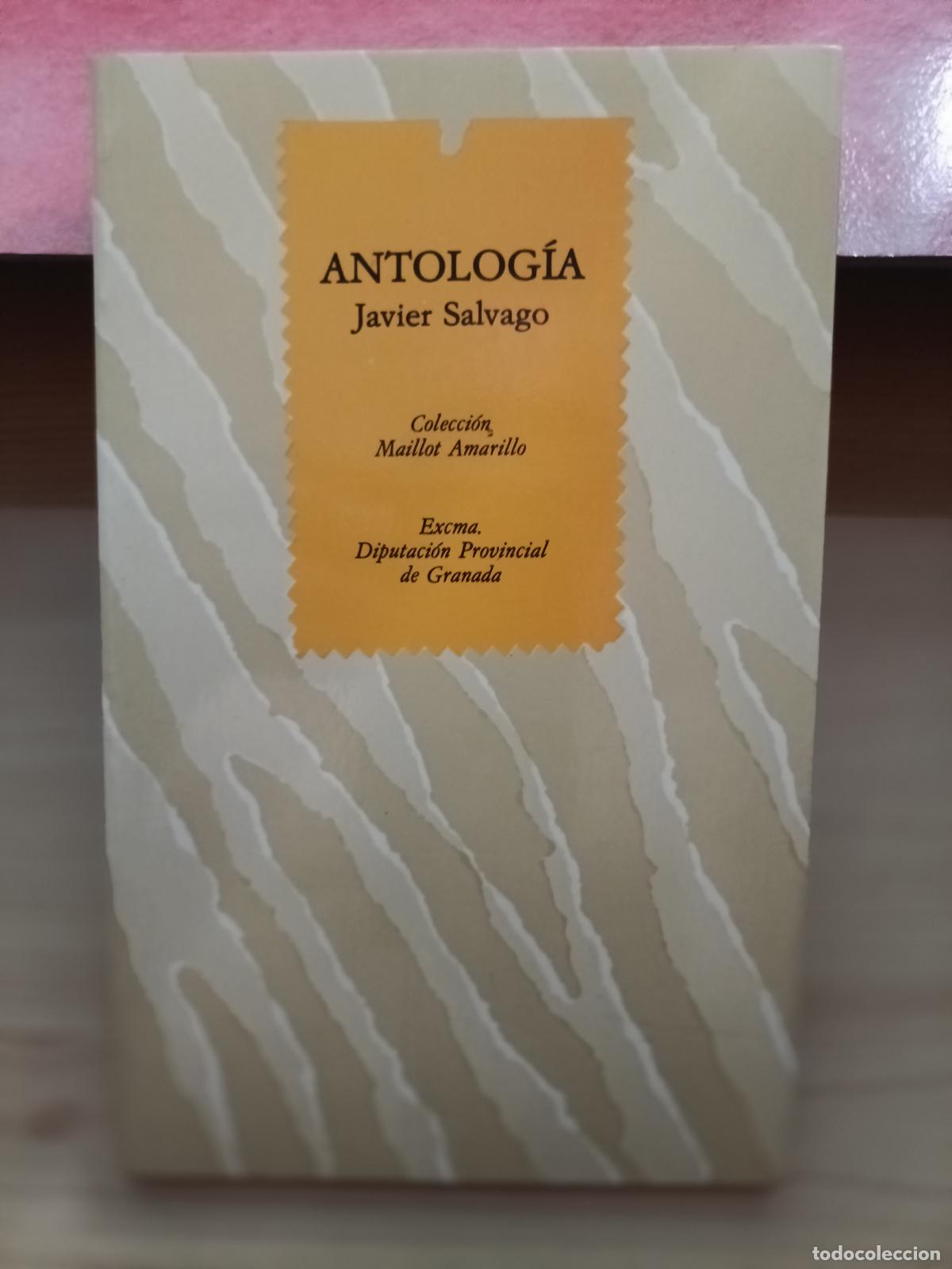 Libros de segunda mano: Antolog&iacute;a. Javier Salvago. Diputaci&oacute;n de Granada, 1986.
