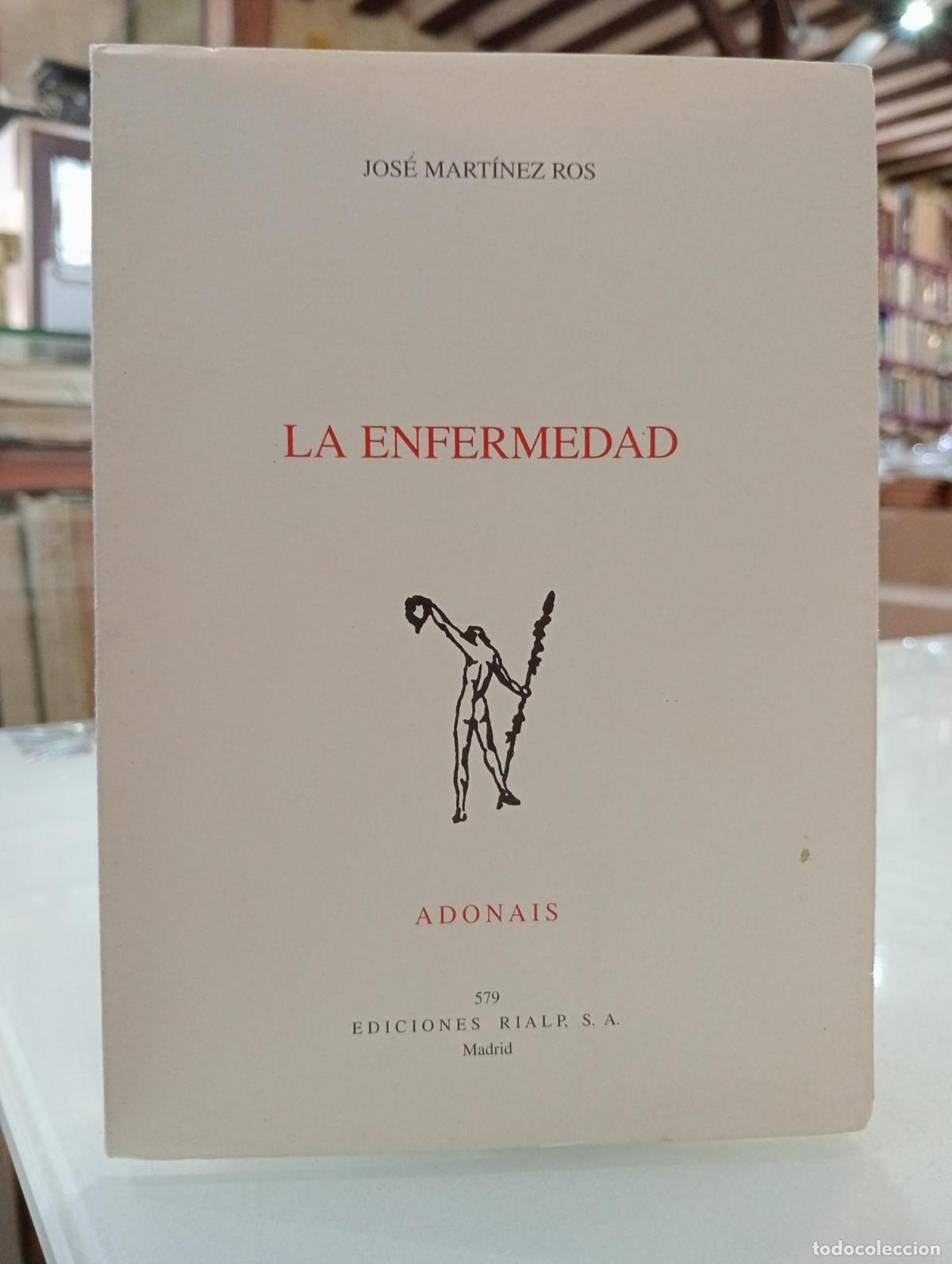 Libros de segunda mano: La enfermedad - Mart&iacute;nez Ros, Jos&eacute;.