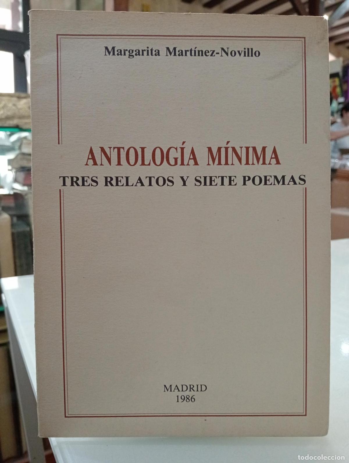 Gebrauchte B&uuml;cher: Antolog&iacute;a minima Tres Relatos y Siete Poemas - Martinez-novillo, Margarita