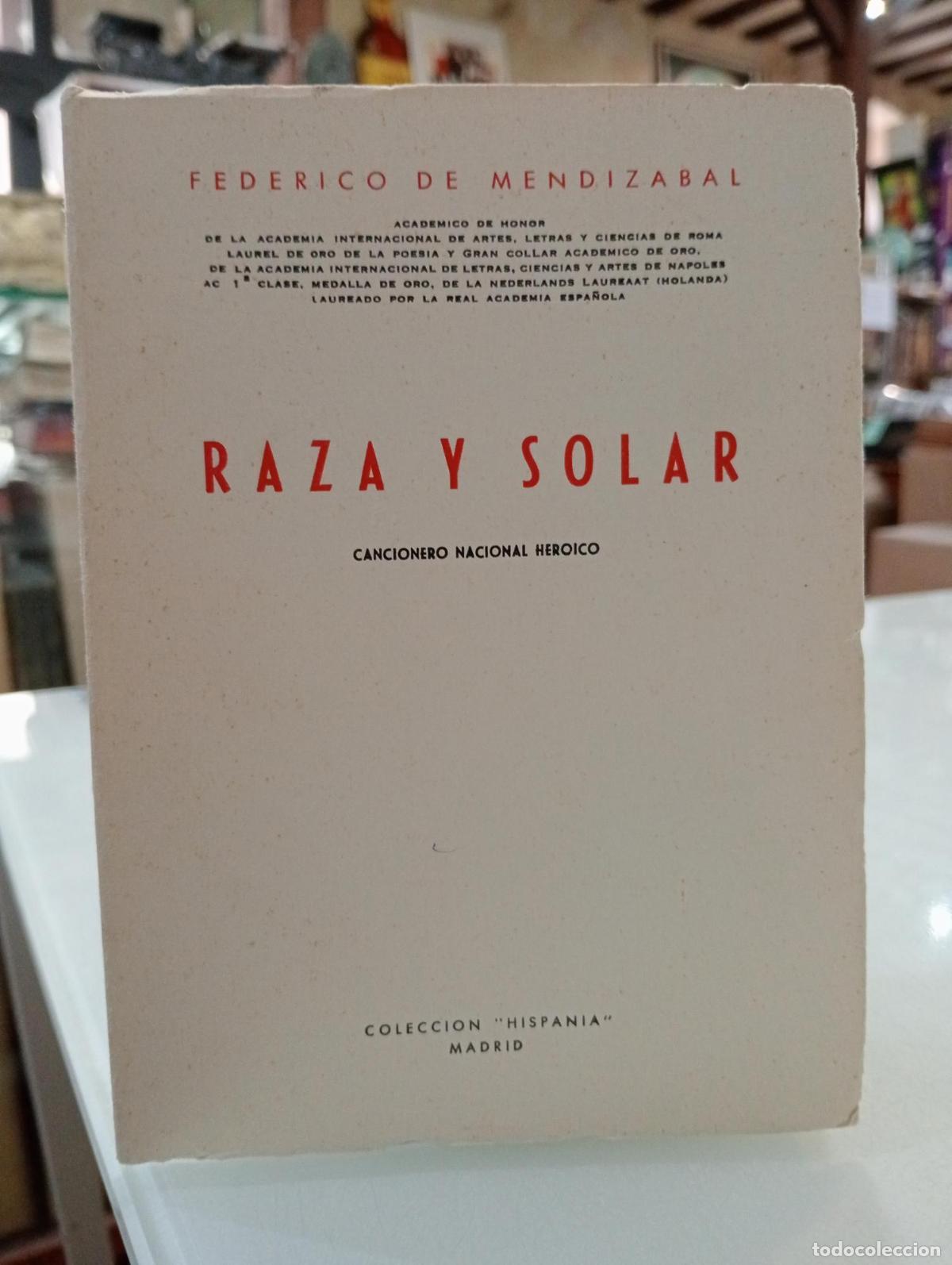 Gebrauchte B&uuml;cher: Raza y Solar. Cancionero Nacional Heroico - Mendizabal, Federico