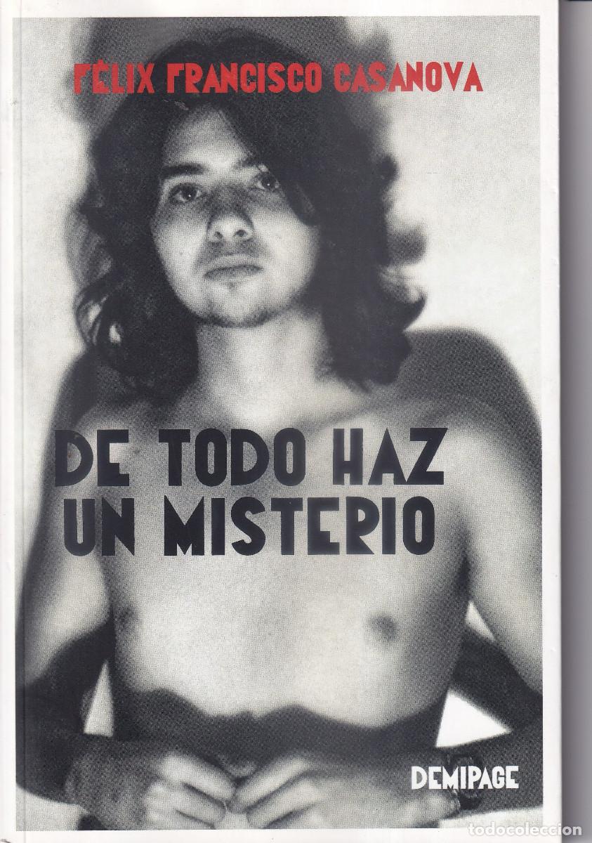 Libros de segunda mano: FELIX FRANCISCO CASANOVA DE TODO HAZ UN MISTERIO&nbsp;- TENERIFE CANARIAS