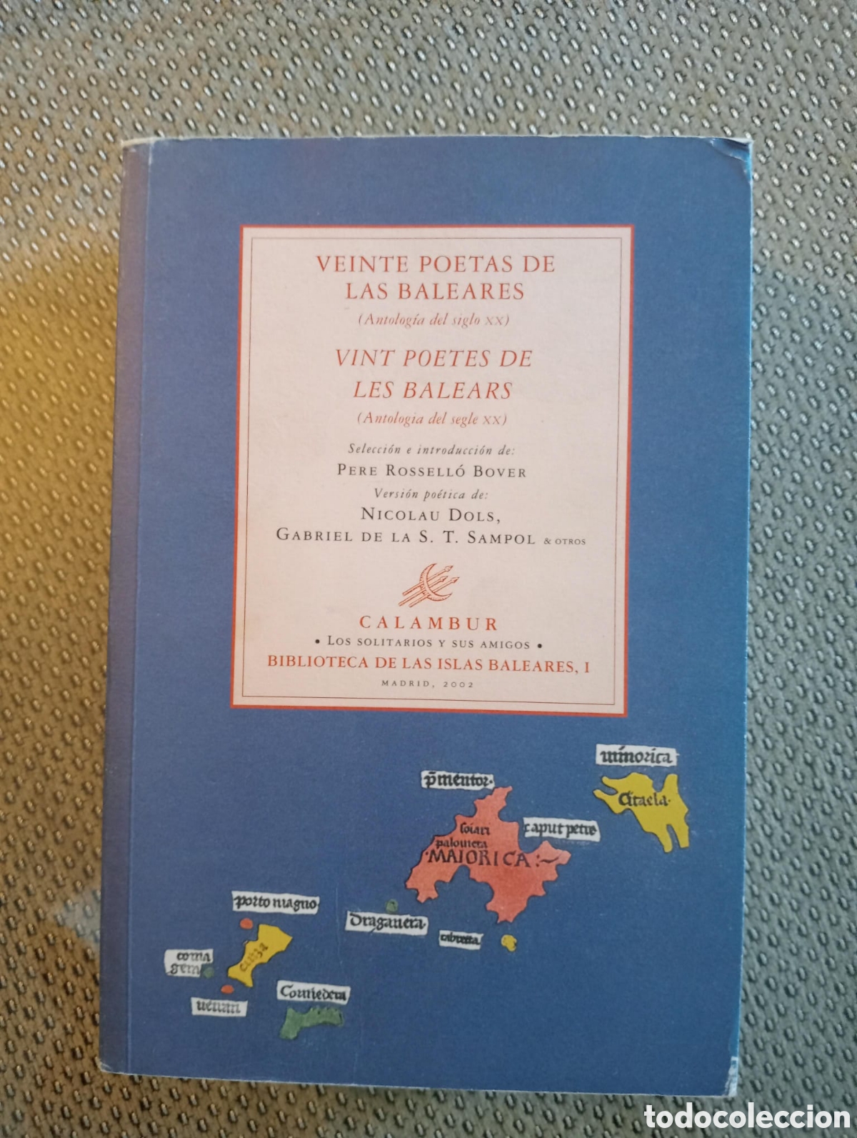 Libros de segunda mano: VEINTE POETAS DE LAS BALEARES. (ANTOLOG&Iacute;A DEL SIGLO XX). VINT POETES DE LES BALEARS. P&eacute;rez Rosell&oacute;