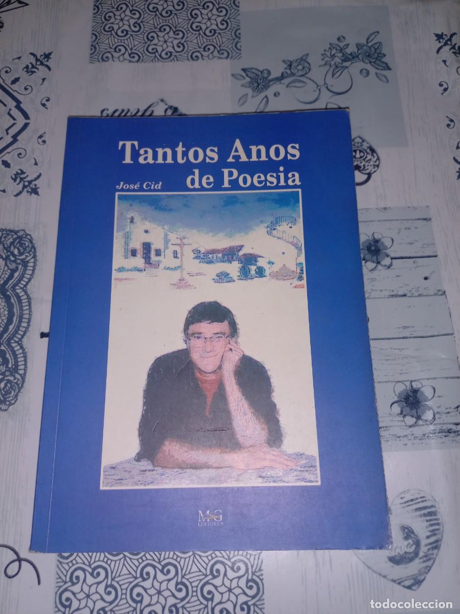 Libros de segunda mano: TANTOS ANOS DE POESIA - JOSE CID ( EN PORTUGUES )