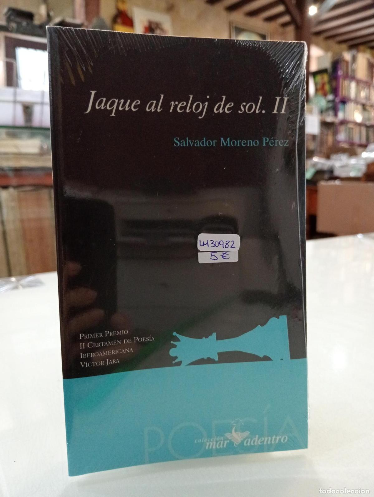 Libros de segunda mano: Jaque al reloj del sol, II - Moreno P&eacute;rez, Salvador.