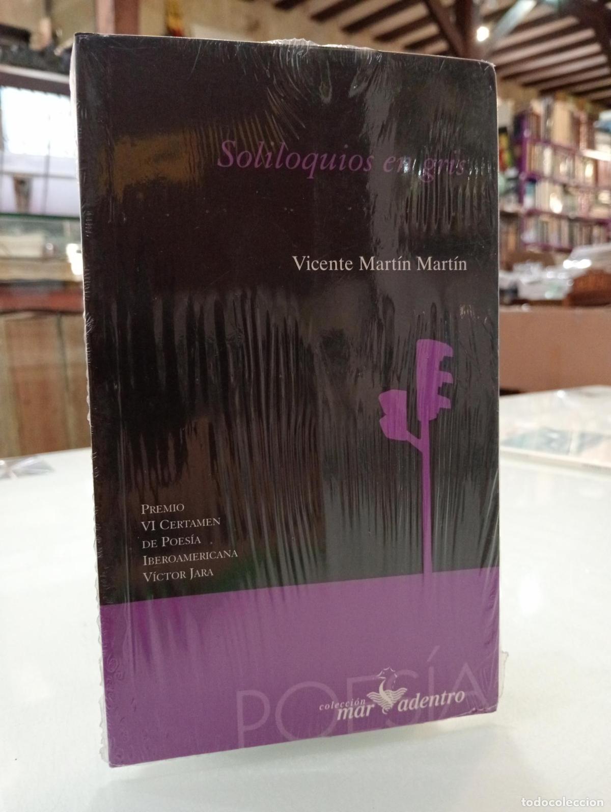 Libros de segunda mano: Soliloquios en gris - Mart&iacute;n Mart&iacute;n, Vicente.