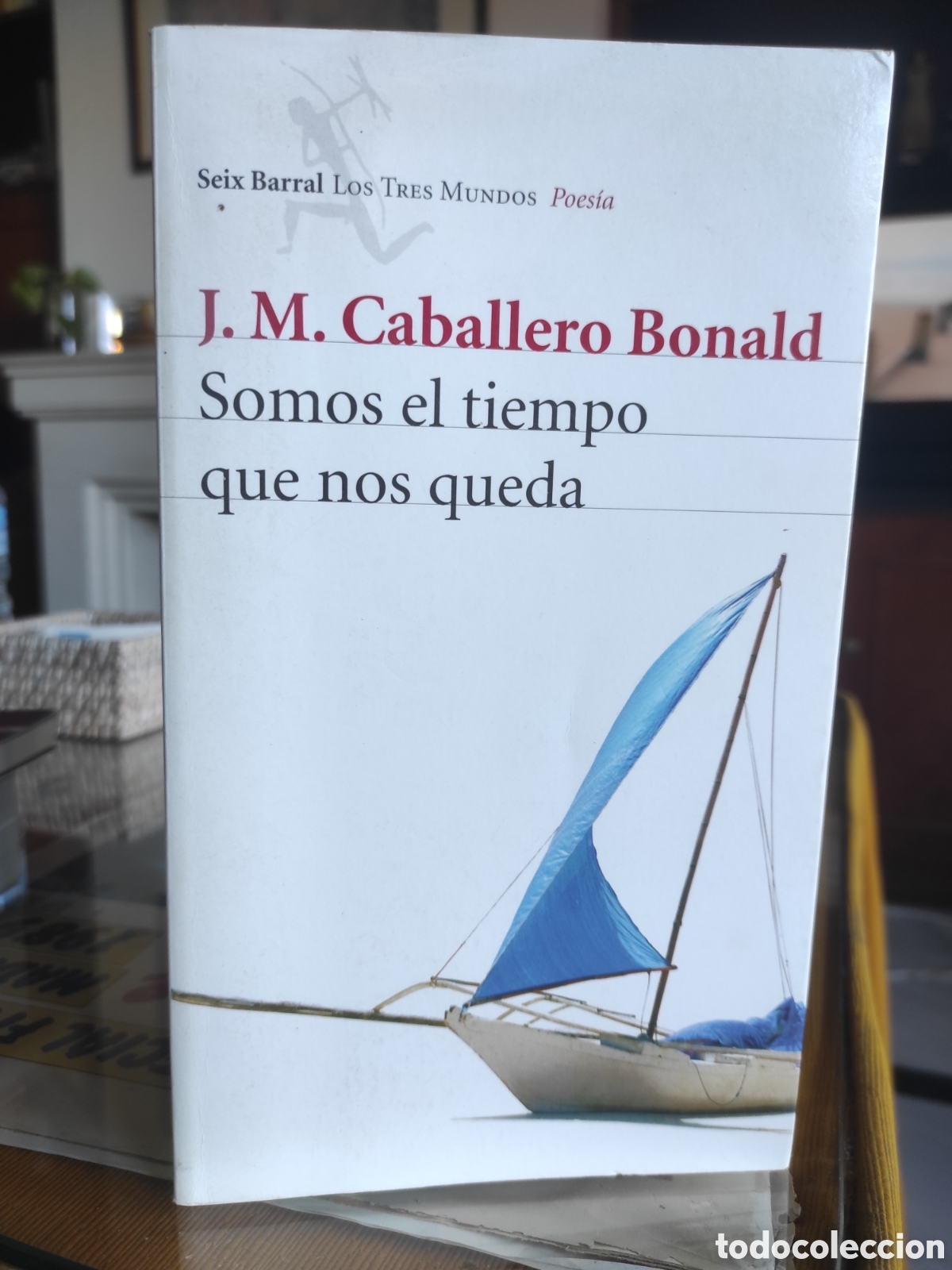 Libros de segunda mano: Somos el tiempo que nos queda - Jos&eacute; Manuel Caballero Bonald (PEDIDO MINIMO 10&euro;)