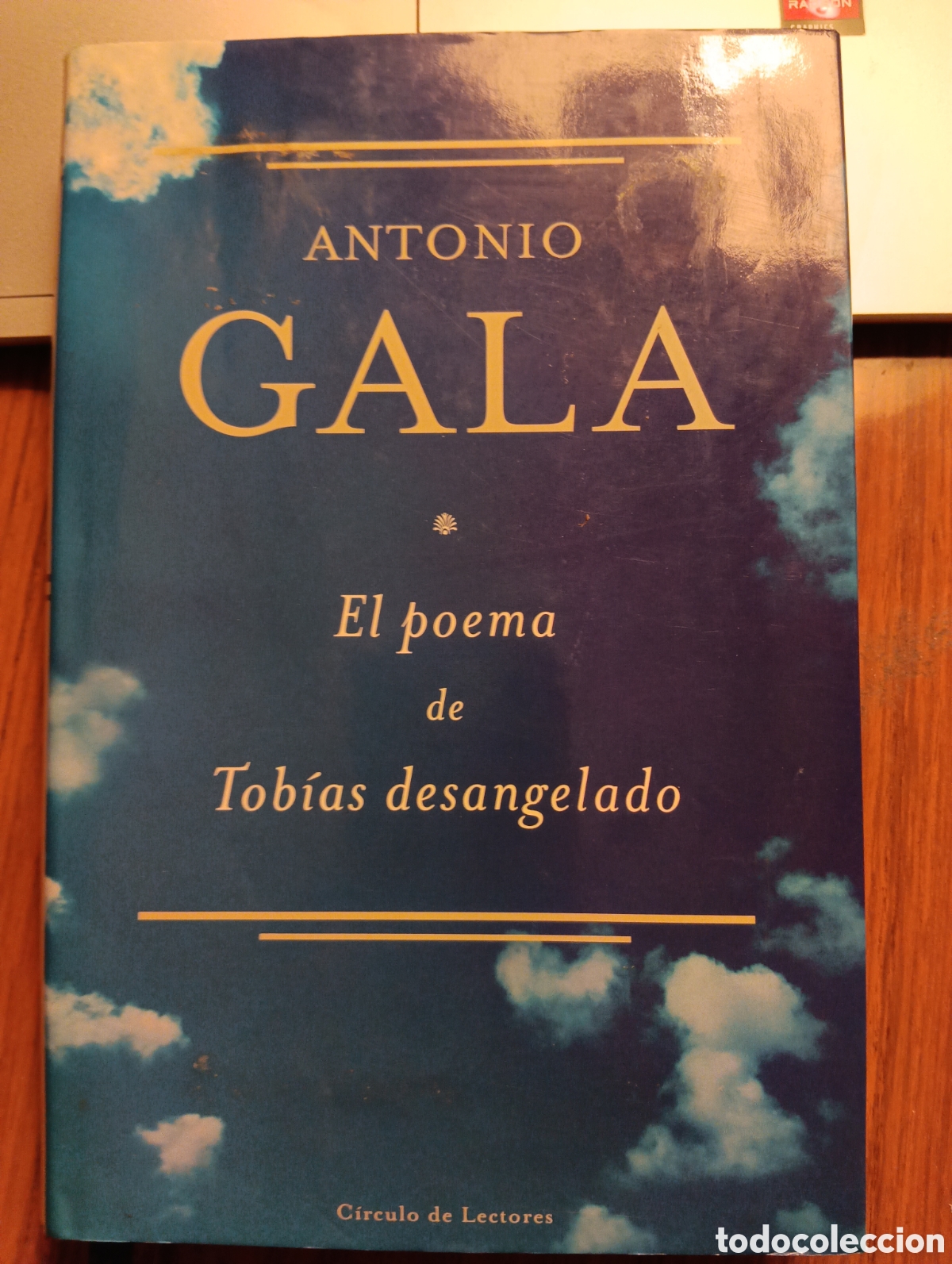 Libros de segunda mano: EL poema de Tob&iacute;as desangelado, Antonio Gala