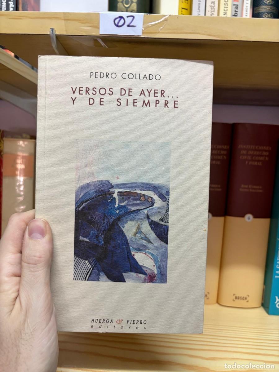 Libros de segunda mano: 02 &mdash; Pedro Collado &mdash; Versos de ayer... y de siempre