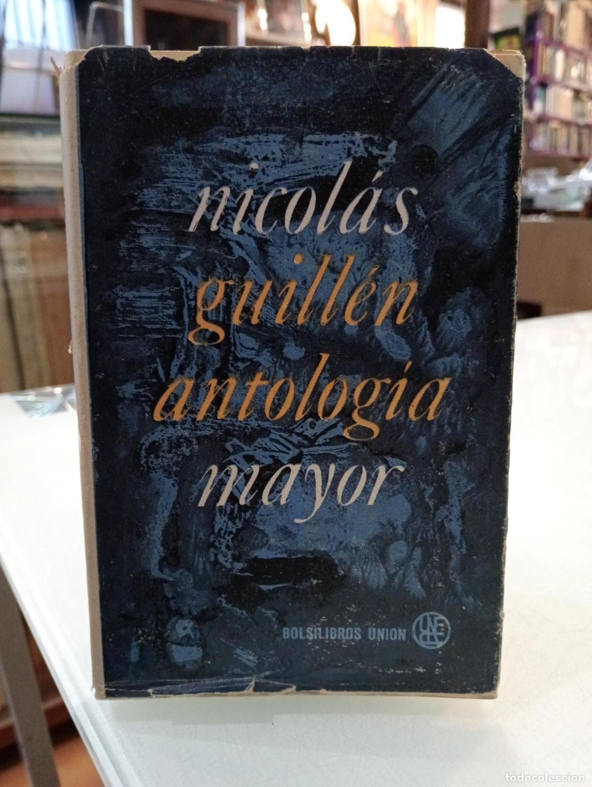 Libros de segunda mano: Antolog&iacute;a mayor - Guill&eacute;n, Nicol&aacute;s.