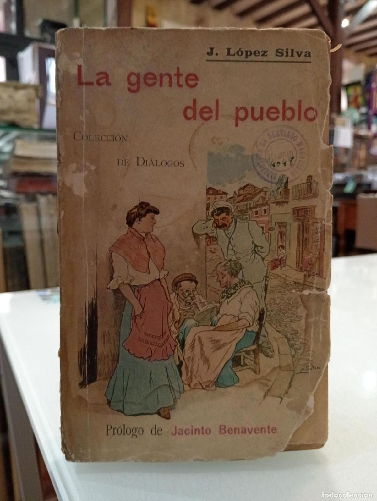 Libros de segunda mano: La gente de pueblo - L&oacute;pez Silva, J.