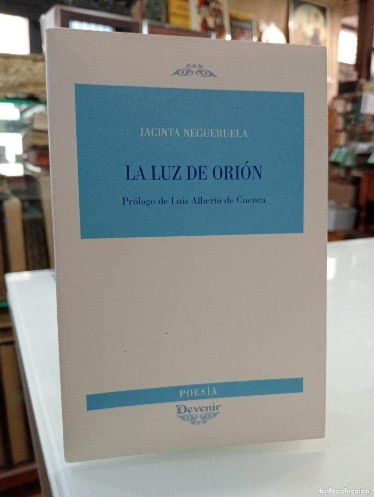 Libros de segunda mano: La luz de Ori&oacute;n - Negueruela, Jacinta.