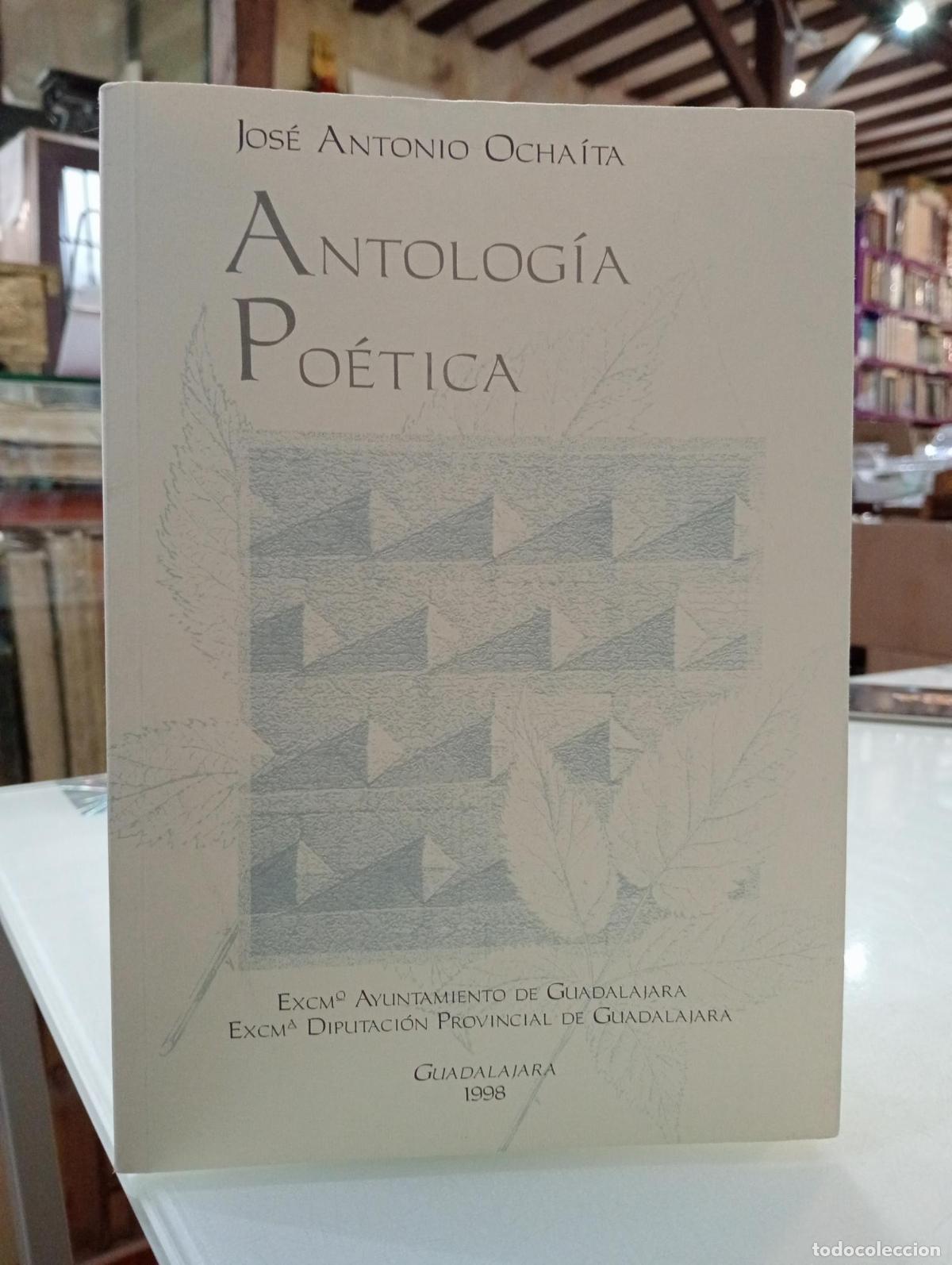 Livros em segunda m&atilde;o: Antolog&iacute;a po&eacute;tica - Ocha&iacute;ta Garc&iacute;a, Jos&eacute; Antonio.