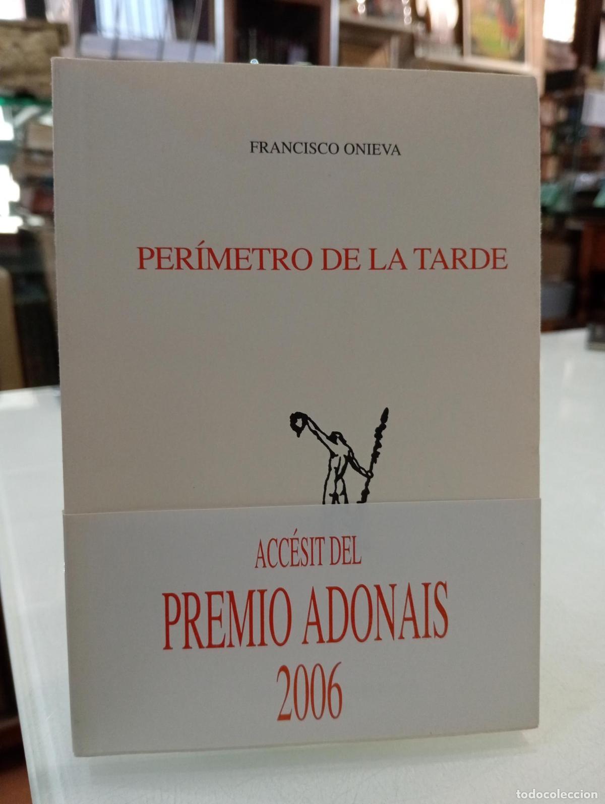 Libros de segunda mano: Per&iacute;metro de la tarde - Onieva, Francisco.