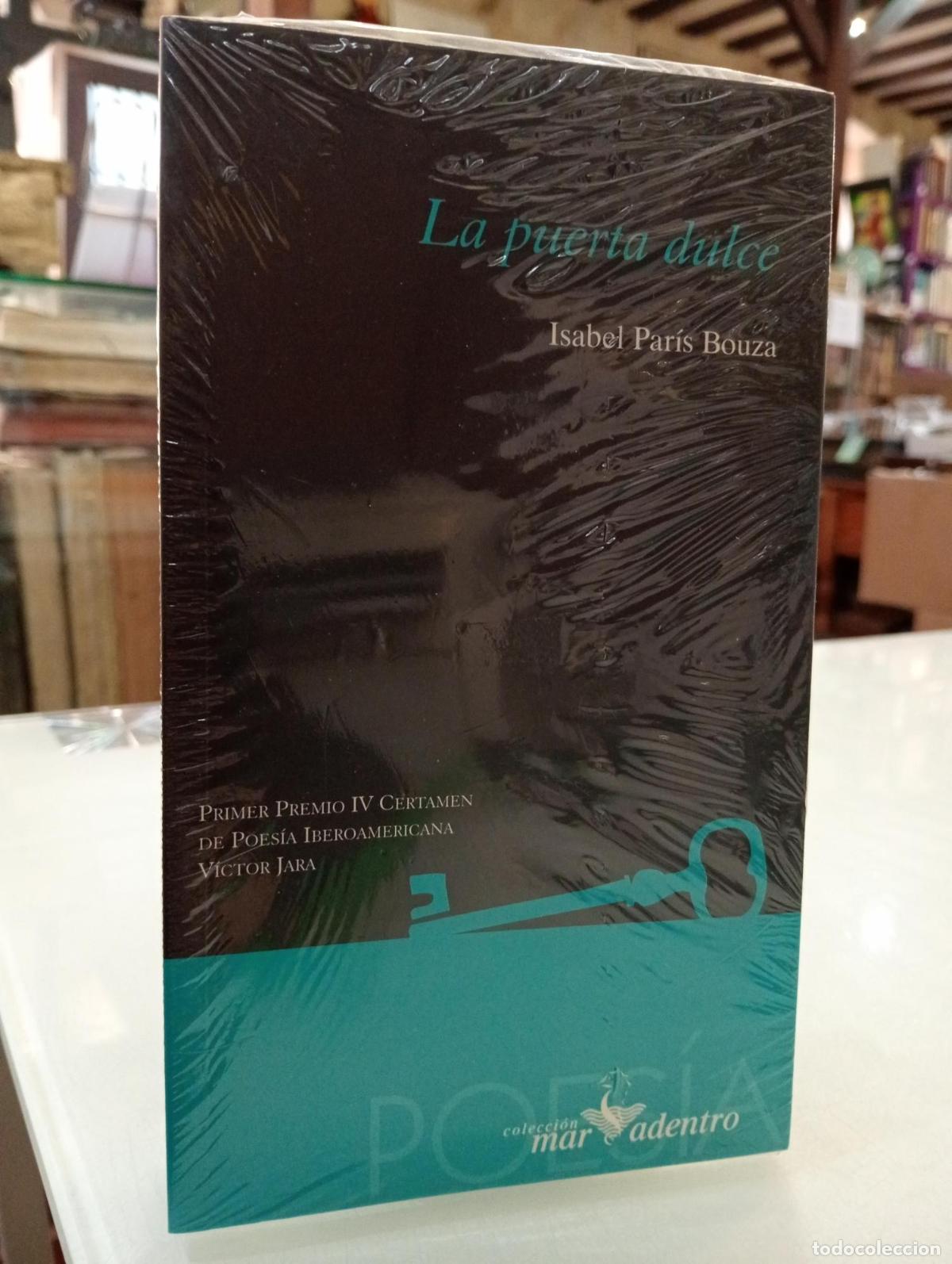 Libros de segunda mano: La puerta dulce - Par&iacute;s Bouza, Isabel.