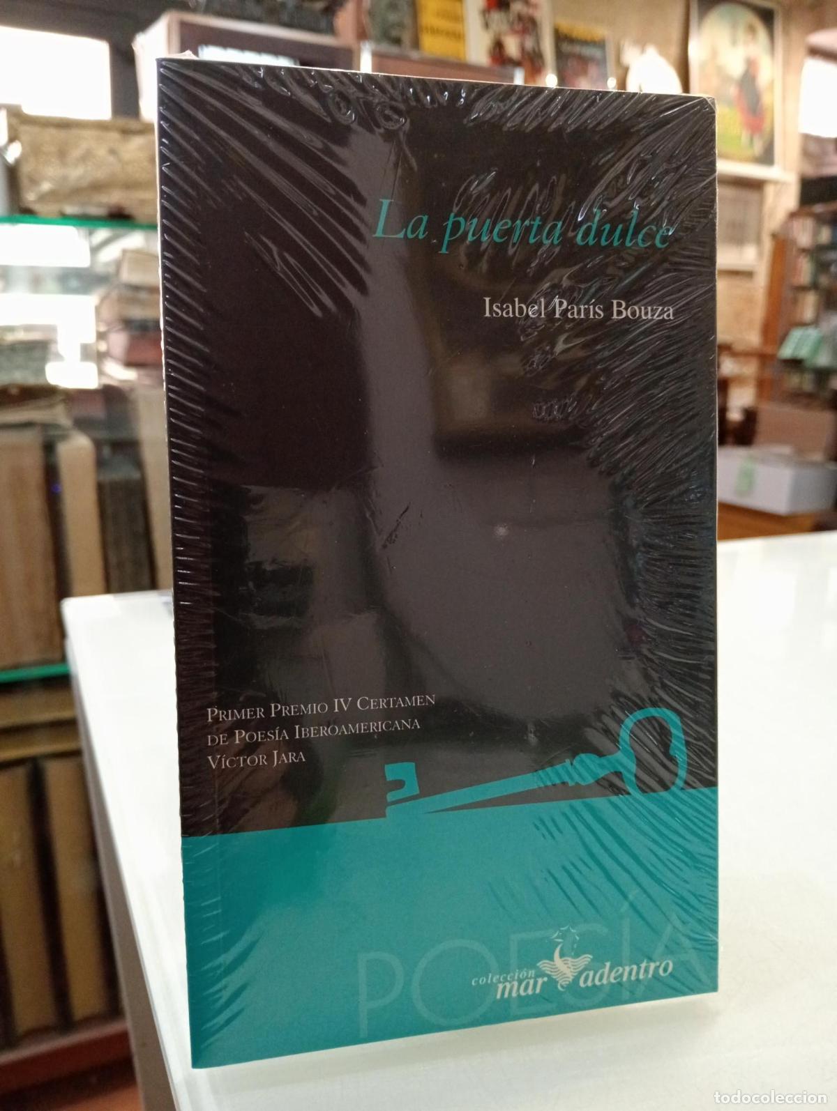 Libros de segunda mano: La puerta dulce - Par&iacute;s Bouza, Isabel.