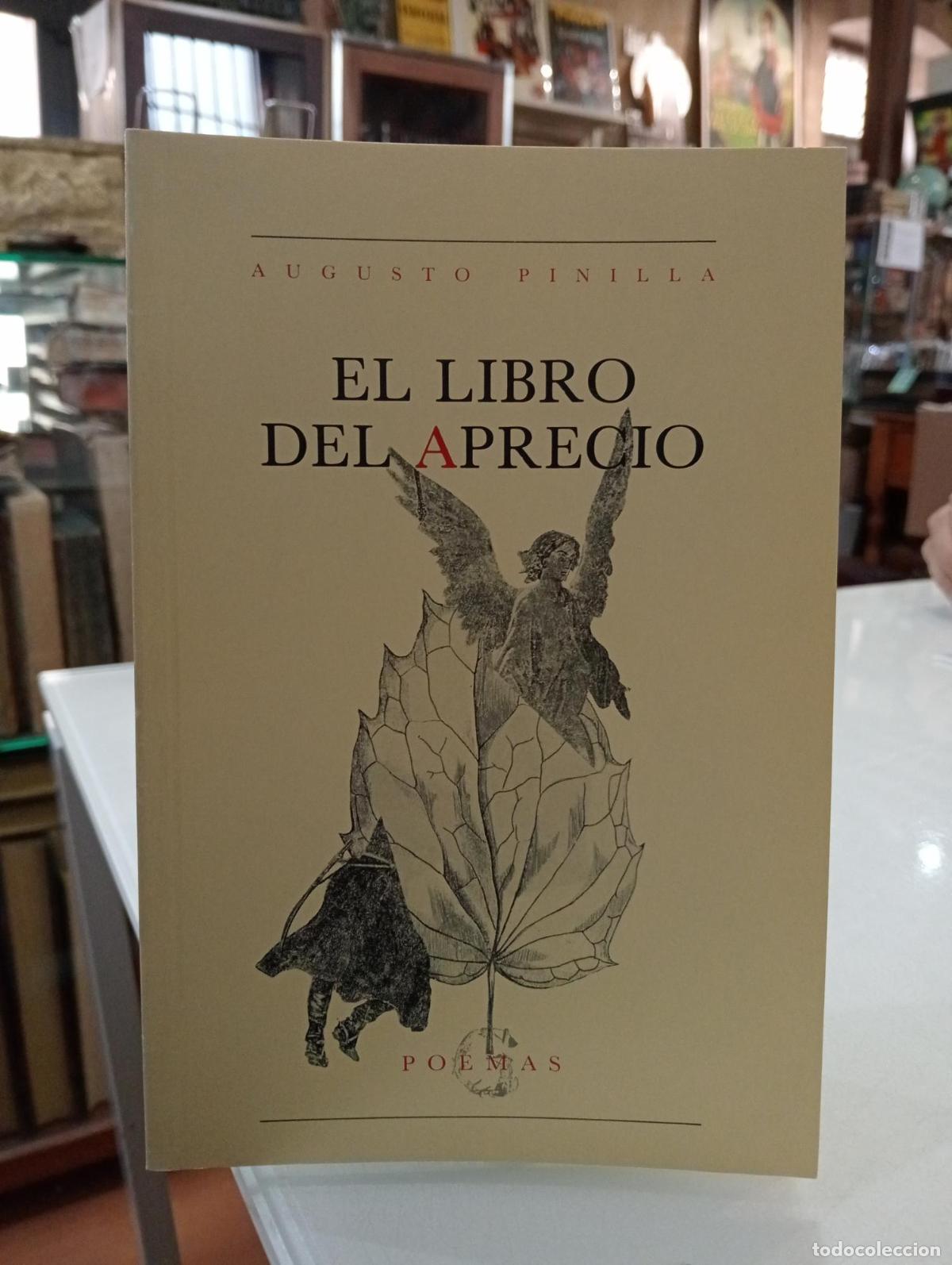 Libros de segunda mano: El libro del aprecio - Pinilla, Augusto.