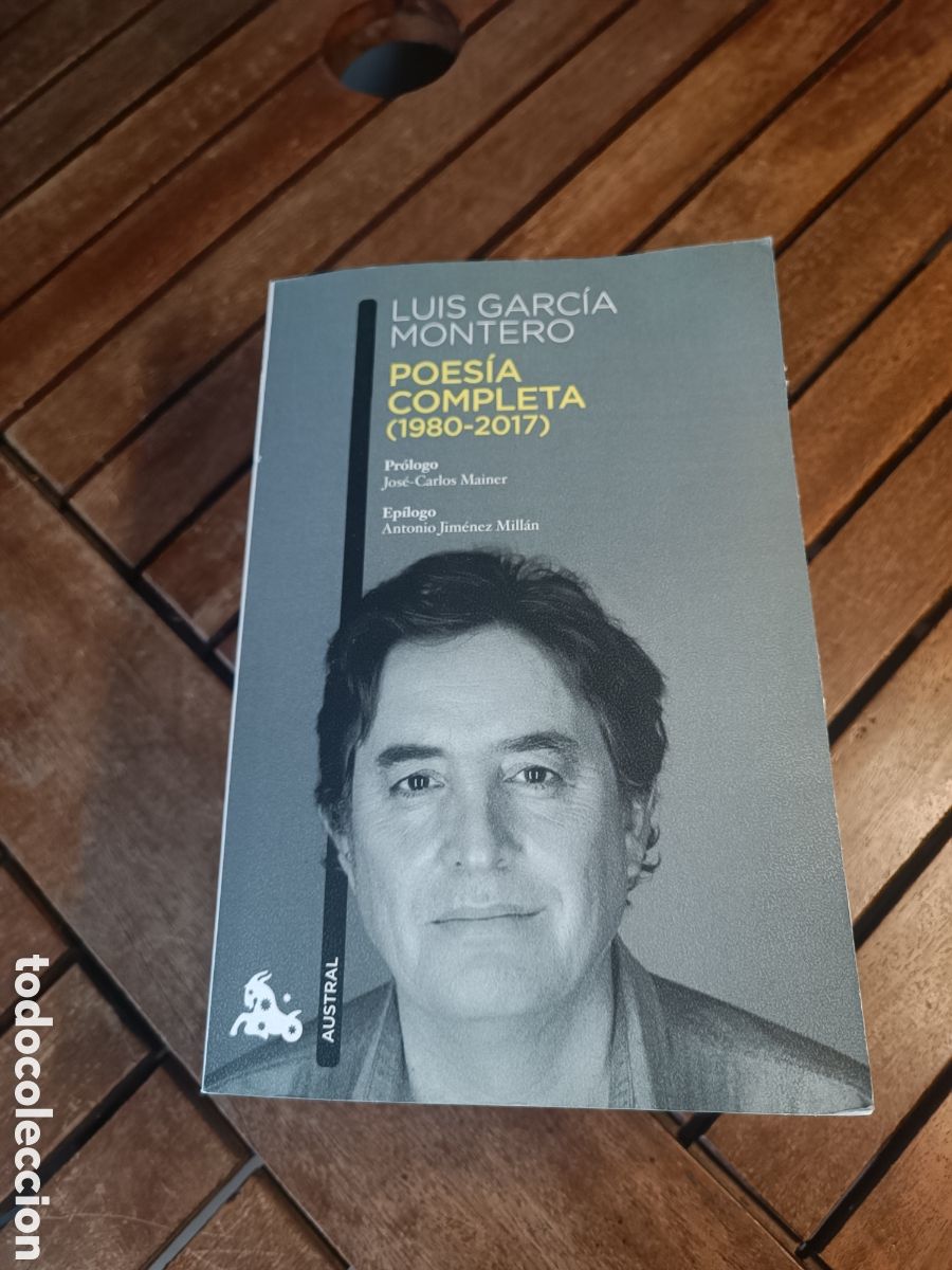 Libros de segunda mano: Luis Garc&iacute;a montero poes&iacute;a completa 1980 2017 austral booket Jos&eacute; Carlos mainer Antonio Jim&eacute;nez Mill