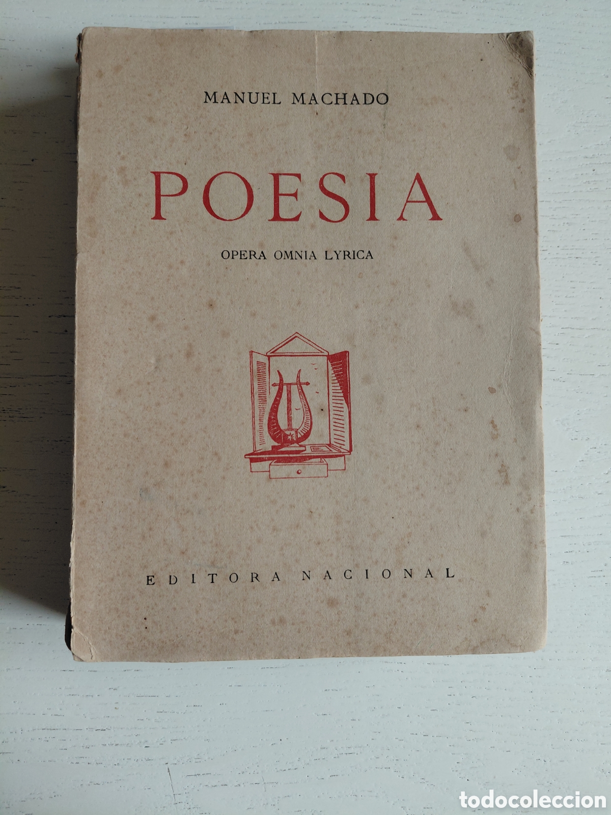 Libros de segunda mano: Manuel Machado. Poes&iacute;a. Opera Omnia Lyrica. Editora Nacional 1942.