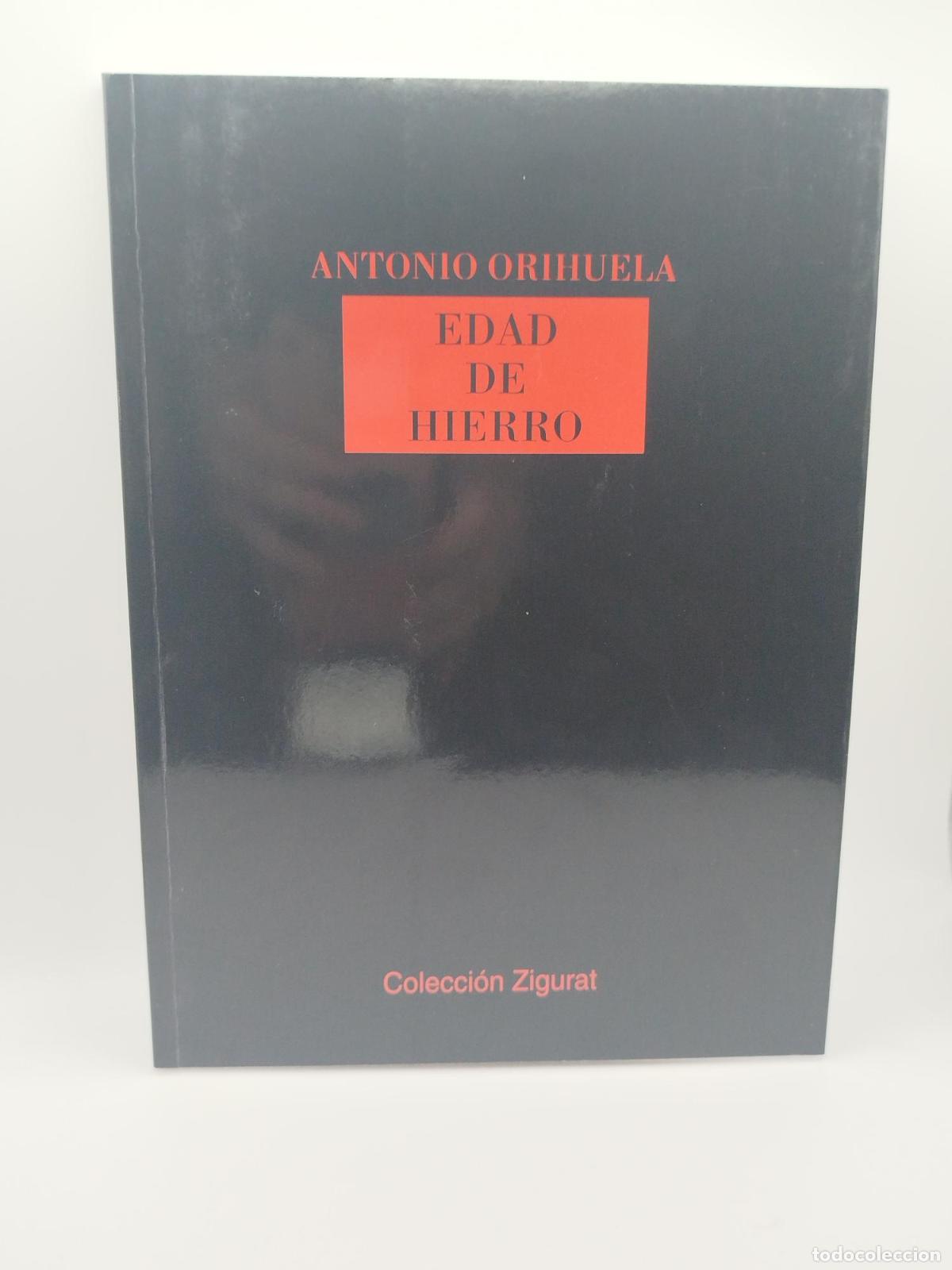 Libros de segunda mano: Edad de hierro - Antonio Orihuela