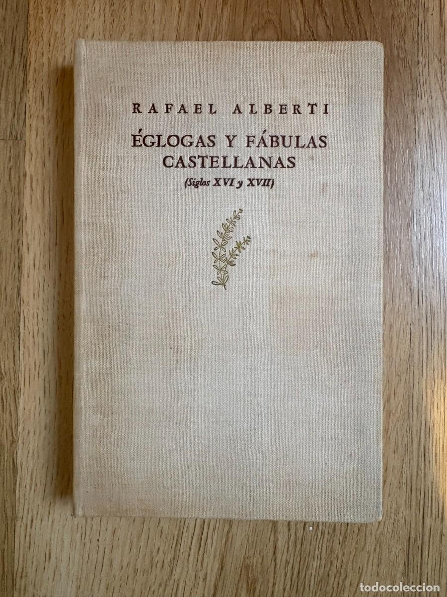 Livros em segunda m&atilde;o: EGLOGAS Y FABULAS CASTELLANAS Siglo XVI y XVII RAFAEL ALBERTI EDITORIAL PLEAMAR 1944